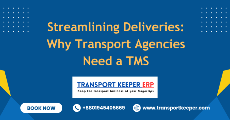 Streamlining Deliveries: Why Transport Agencies Need a TMS